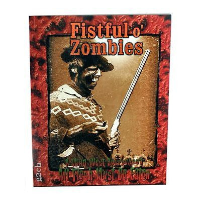 AFMBE RPG: Fistful o' Zombies