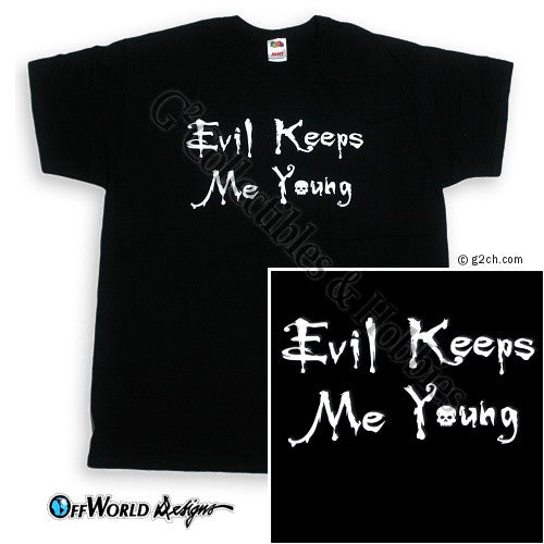 2XL Evil Keeps Me Young T-Shirt